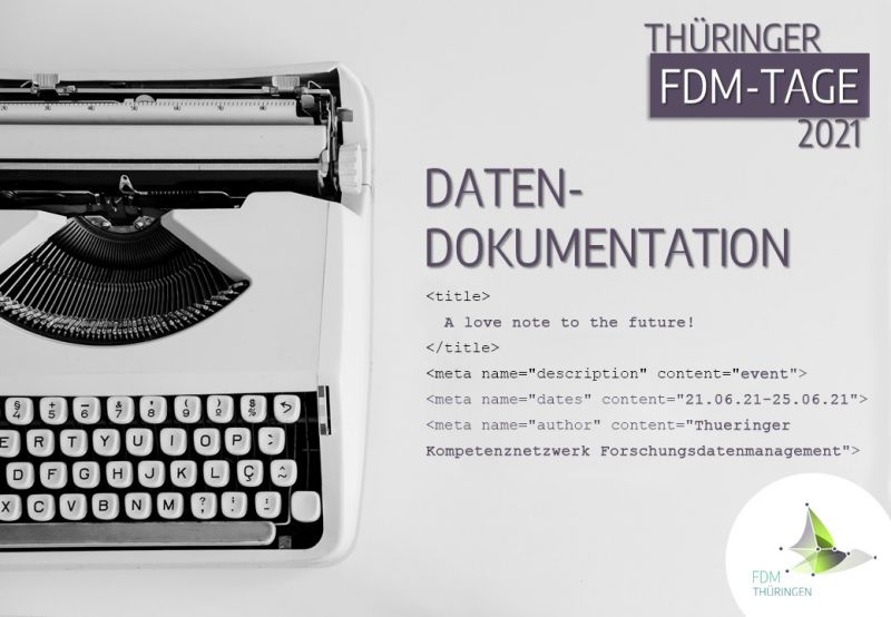 Ein Bild mit einer Schreibmaschine und daneben die Metadaten zu den Thüringer FDM-Tagen 2021.